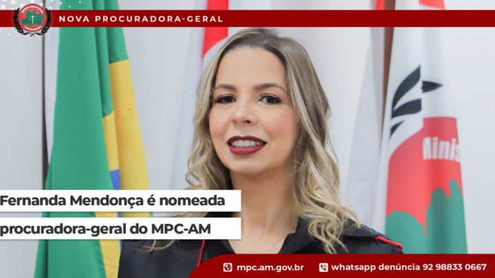 Fernanda Mendonça é nomeada procuradora-geral do MPC-AM