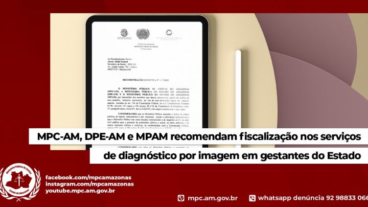 MPC-AM recomenda fiscalização nos serviços de diagnóstico por imagem em gestantes no Estado