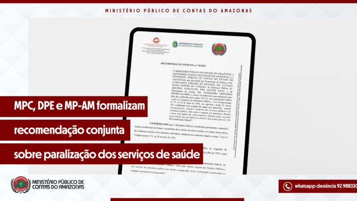 MPC-AM, DPE E MP-AM formalizam Recomendação Conjunta sobre paralisação dos serviços de saúde