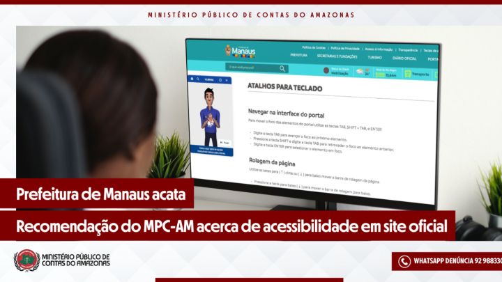 Prefeitura de Manaus acata Recomendação do MPC-AM acerca de acessibilidade no site oficial