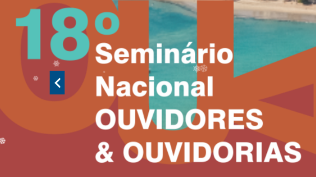 18º Seminário Nacional “Ouvidores & Ouvidorias”