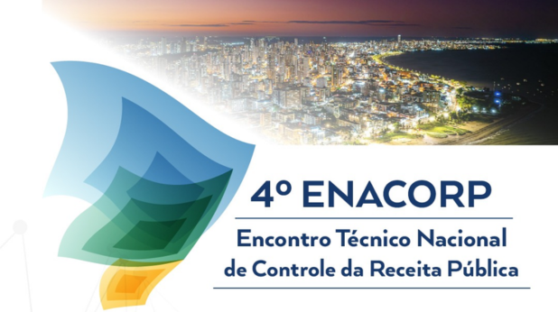 Encontro Técnico Nacional do Controle Externo da Receita – ENACORP
