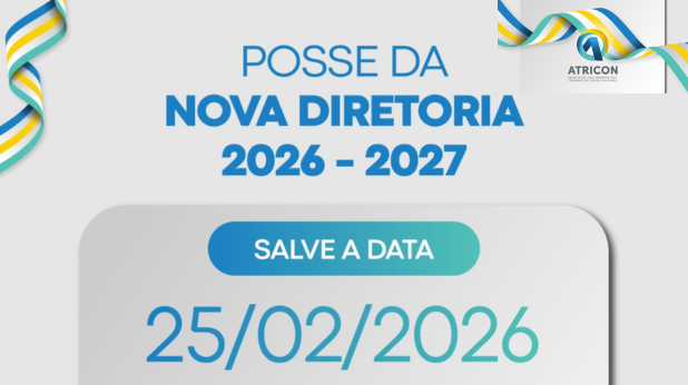 Posse das Diretorias da ATRICON e do IRB – Gestão 2026/2027 